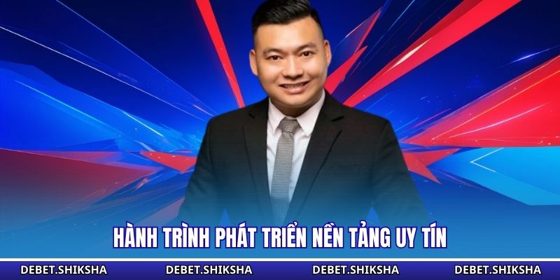 Hành trình phát triển nền tảng uy tín