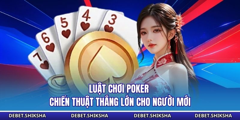 Luật chơi poker