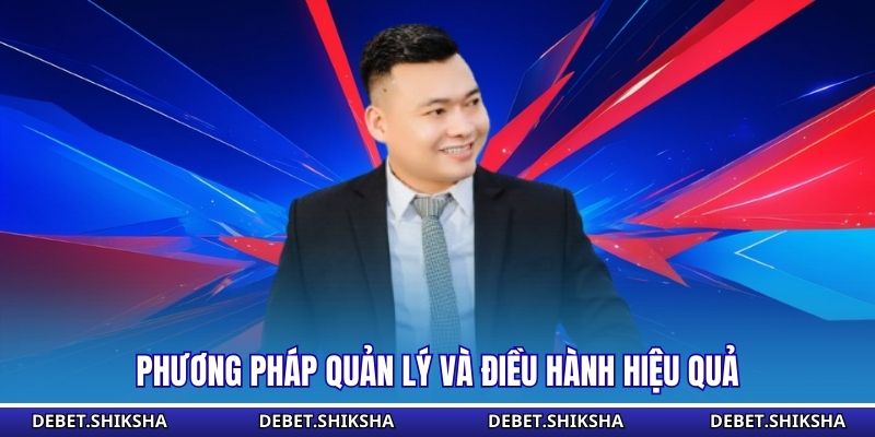 Phương pháp quản lý và điều hành hiệu quả